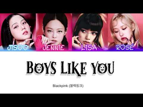 How Would Blackpink Sing Boys Like You By Itzy (Colour Coded Lyrics + Line Distribution)