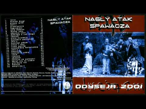 Nagły Atak Spawacza — Nagły Atak Spawacza - Odyseja 2001