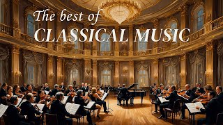 ดนตรีคลาสสิกเชื่อมโยงหัวใจและจิตวิญญาณ - Mozart, Beethoven, Bach ดนตรีคลาสสิกที่ผ่อนคลาย