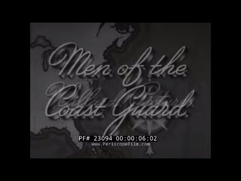 MEN OF THE COAST GUARD1930s USCG PROMOTIONAL FILM23094