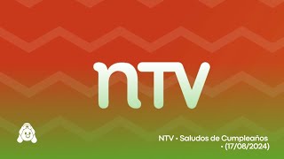 Ntv Saludos De Pleaños 17082024