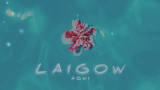 LAIGOW AGWI  THORTHINGO ( OFFICIAL AUDIO )