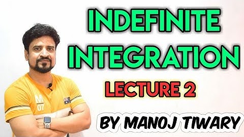 Introduction of integration lecture 2 | Manoj Tiwary | circle iit