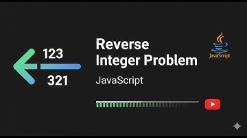 Reverse Integer in JavaScript (Tutorial)