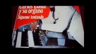 Video thumbnail of "''Carlos Conte y su Organo'' - Con gaitas y con tamboras"