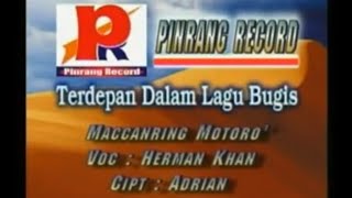 Lagu Bugis || MACCANRING MOTORO' || Voc : Herman Khan || Cipt : Alfian Syah / Adrian