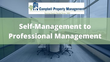 Self Managed to Professionally Managed Webinar - Campbell Property Management