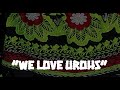 We love urohs