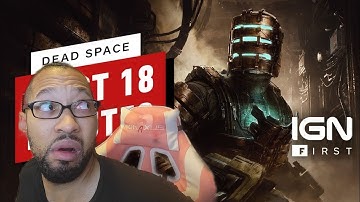 Dead Space First 18 Minutes of Gameplay   IGN First[REACTION]