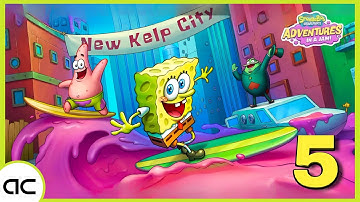 SpongeBob Adventures Part 5 | Welcome to Kelp City! New Area Unlocked