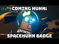 Coming Huhn: Spacehuhn Badge Pin