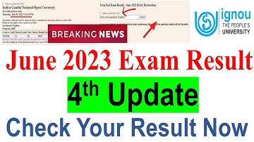{Breaking News} IGNOU June 2023 Result 4th Update Published | Check Your Result  (Early Declaration)