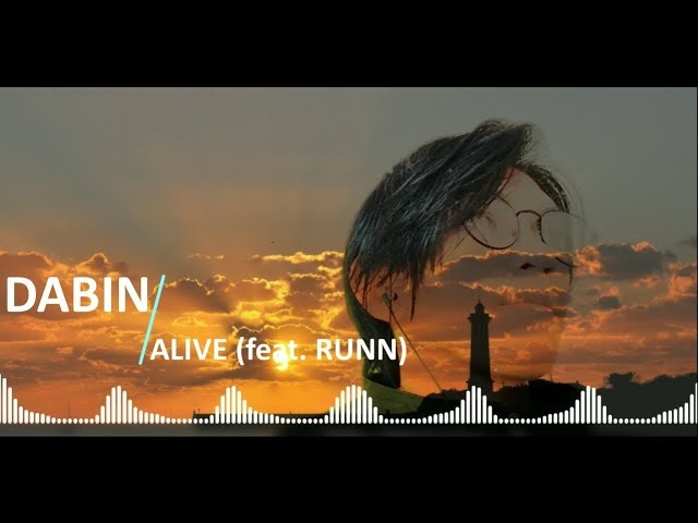 Dabin - Alive (feat  RUNN) [Lyric+Terjemahan] class=