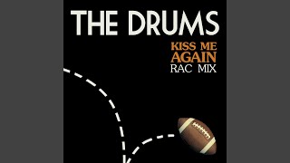 Kiss Me Again (RAC Mix)