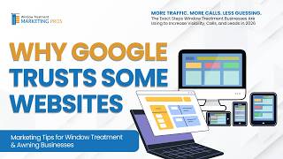 EEAT Explained: How Window Treatment & Awning Companies Build Trust and Rank Higher Online | Part 4