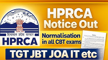Big Breaking HPRCA Notice Regarding Normalisation in CBT Exams JBT TGT Arts Non Medical JOA IT etc