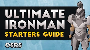 Runescape Ultimate Ironman Starters Guide (In-Depth)
