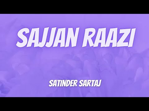 Sajjan Raazi (Lyrics)