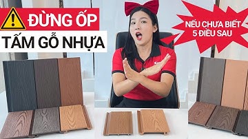 Đừng dùng tấm nhựa gỗ ngoài trời ốp tường trần nếu anh chị chưa biết 5 điều sau | Gỗ nhựa composite