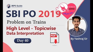 Problem on Trains - High-Level Topic wise - DI  | SBI PO 2019 - Day 40