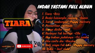  Album Acoustic Cover Indah Yastami  Tiara   Kris 2022