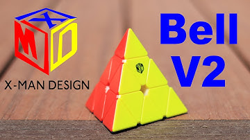 X-Man Bell V2 - FINALLY a new Best Pyraminx!