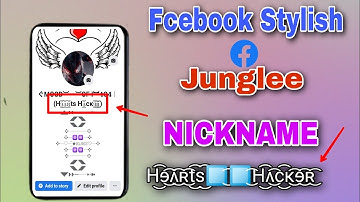 How To Creat Junglee Facebook Nickname 2022| Facebook पर Junglee Nickname कैसे लिखे2022।