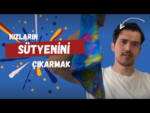 Sütyen Çıkarma Numarası Nasıl Yapılır?