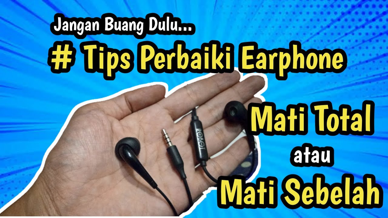 Perbaiki Headset Mati Sebelah