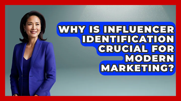Why Is Influencer Identification Crucial For Modern Marketing? - Modern Marketing Moves