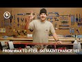 From Wax To Ptex: Ski Maintenance 101