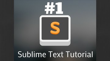 Sublime Text 3 Tutorial #1 - Installing & Overview