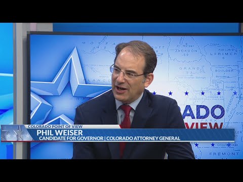 CO Attorney General Phil Weiser, Democratic candidate running for governor | Colorado Point of View