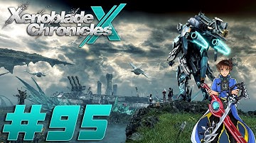 Xenoblade Chronicles X Redux Playthrough with Chaos part 95: Hunting Sylvalum