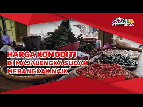 Harga Komoditi di Majalengka Sudah Merangkak Naik