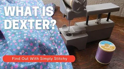 What Is a Dexter Sewing Machine?