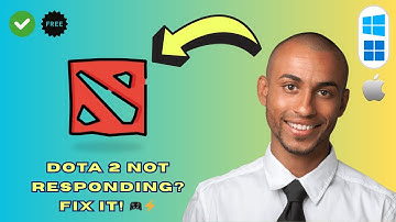How to Fix Dota 2 Not Responding on PC (Quick & Easy 2025)
