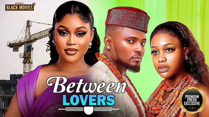 BETWEEN LOVERE--CHIOMA NWAOHA, MAURICE SAM,UCHE MONTANA-Latest Nigerian Movie 2025 #trending #Movies
