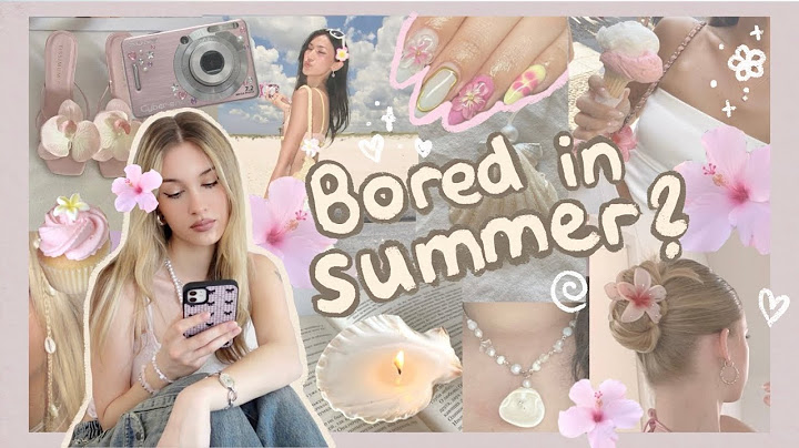 30 things to do in summer *alone* ⋆˚🐚🫧𖦹⋆