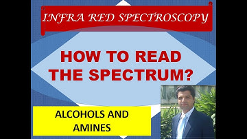 How to Read an IR Spectrum? (With Subtititles) | Alcohols and amines | IR spectroscopy