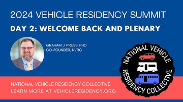 Welcome Back and Plenary - Day 2, 2024 | National Vehicle Residency Collective Summit