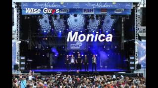 Wise Guys - Monica LIVE + Moderation