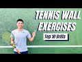 Tennis Wall Exercises | 10 Drills for all abilities