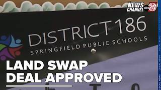 District 186 Approves Land Swap Deal