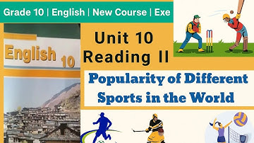 Class 10 English || unit 10 Reading - ii || popularity of different sports in the world 🌍