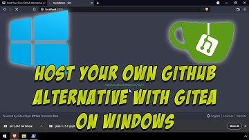 Host Your Own GitHub Alternative with Gitea on Windows