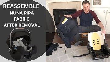 Nuna Pipa Car Seat Reassembly || How to put the Nuna Pipa car seat fabric back on after washing