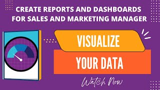 Salesforce Trailhead - Visualize Your Data