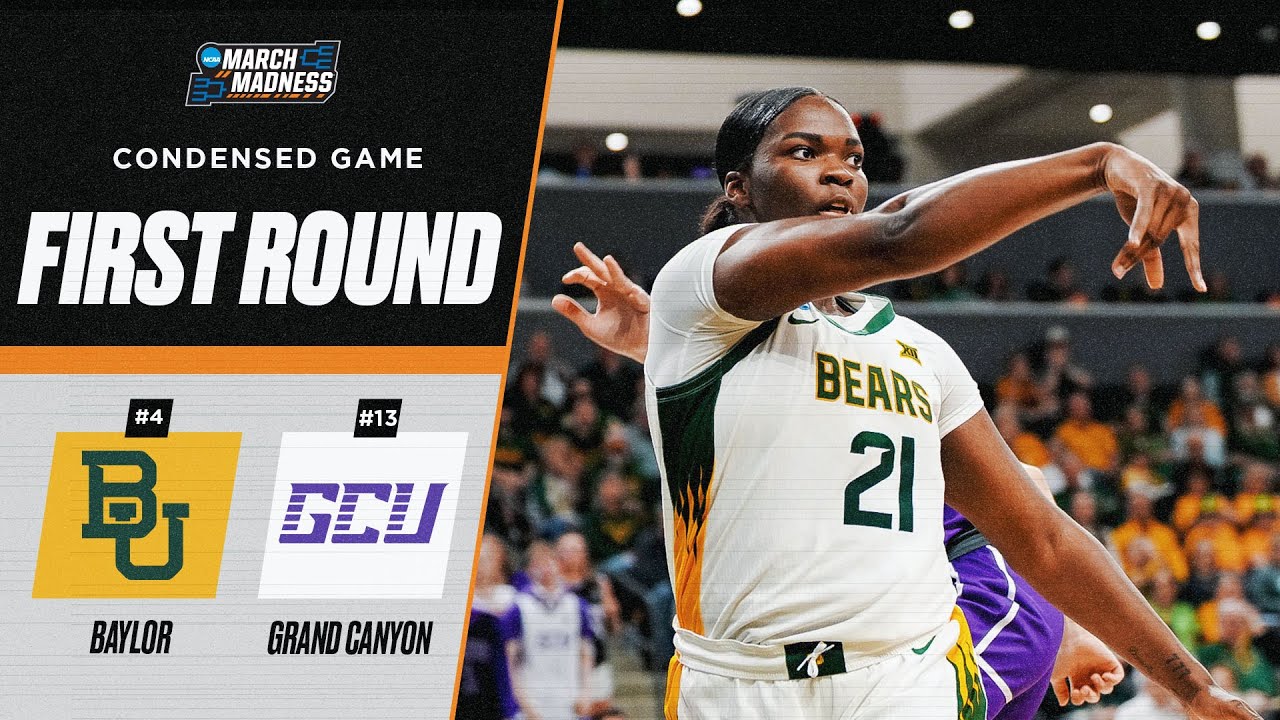 Baylor vs. Grand Canyon - First round NCAA tournament extended ...
