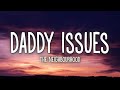 The neighbourhood  daddy issues lyrics